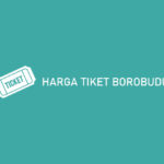 Harga Tiket Borobudur