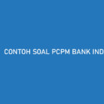 Contoh Soal PCPM Bank Indonesia Terbaru