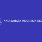 KKM Bahasa Indonesia Kelas 7