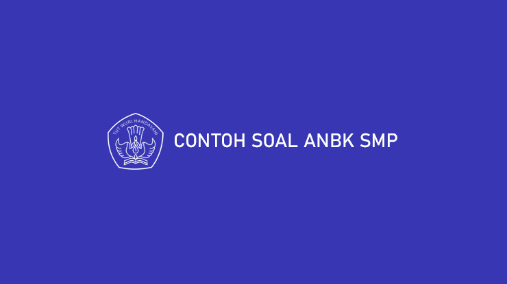 Contoh Soal ANBK SMP
