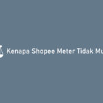 Kenapa Shopee Meter Tidak Muncul