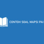 Contoh Soal MAPSI PAI SD PDF Kunci Jawaban