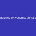 Akreditasi Universitas Borneo Tarakan (UBT)